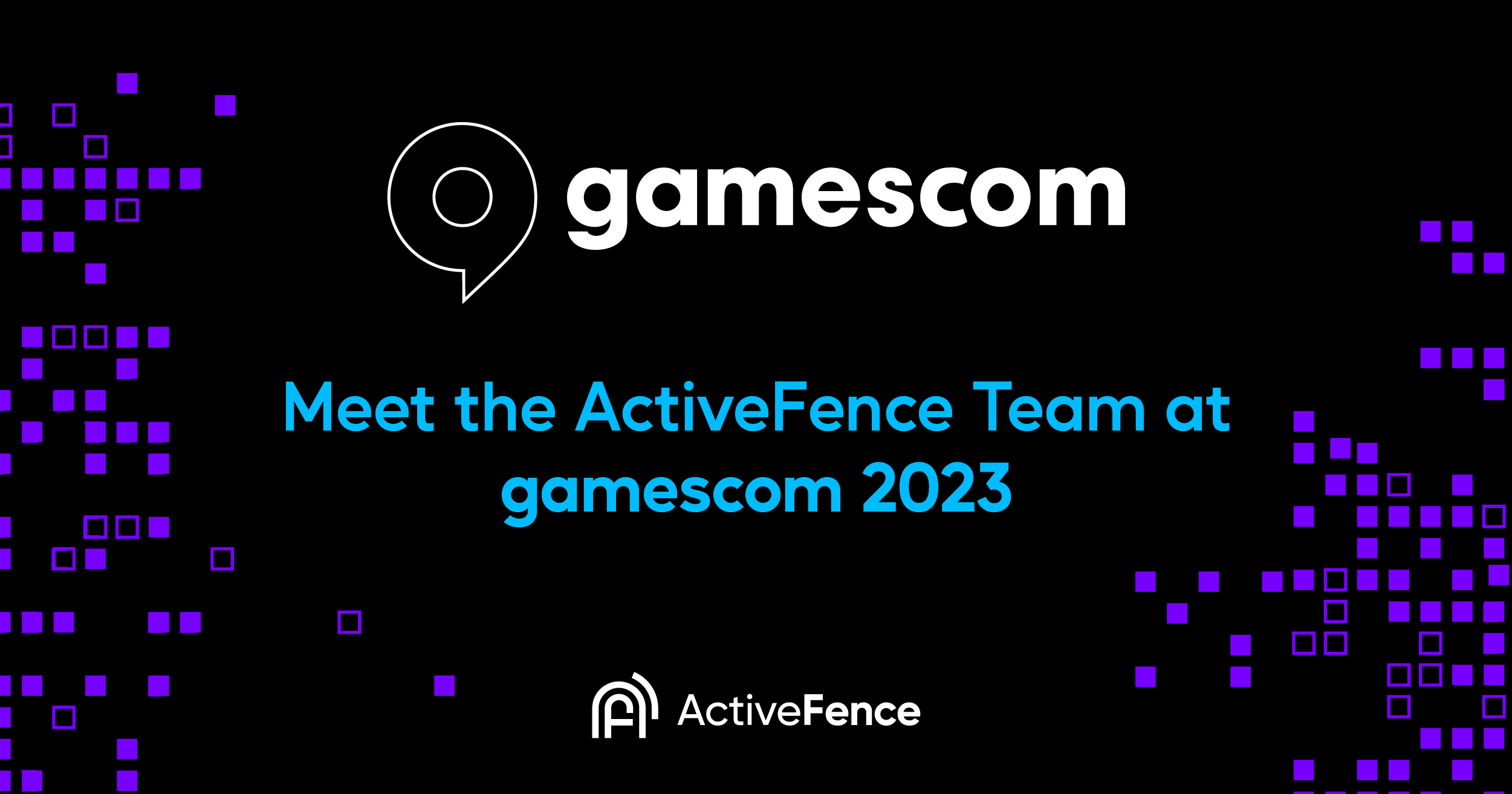 Meet the ActiveFence team at gamescom 2023 event banner.