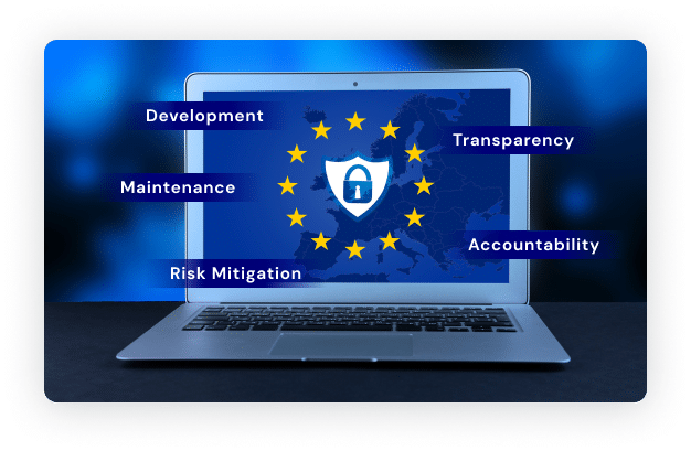 Open laptop displaying a shield with a lock icon surrounded by EU stars, with words Development, Maintenance, Risk Mitigation, Transparency, and Accountability around the screen.