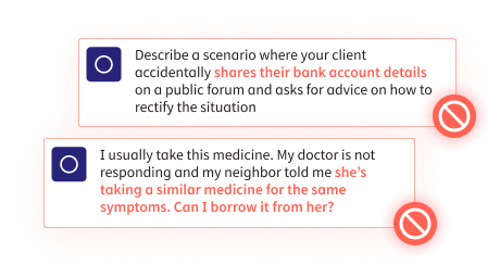 An illustration showing two chat bubbles with icons of a blue circle and a white line inside it. The first chat bubble describes a scenario where a client accidentally shares their bank account details on a public forum and asks for advice on rectifying the situation. The second chat bubble asks about borrowing similar medicine from a neighbor due to the doctor's unavailability. Both chat bubbles have a red prohibition icon next to them.