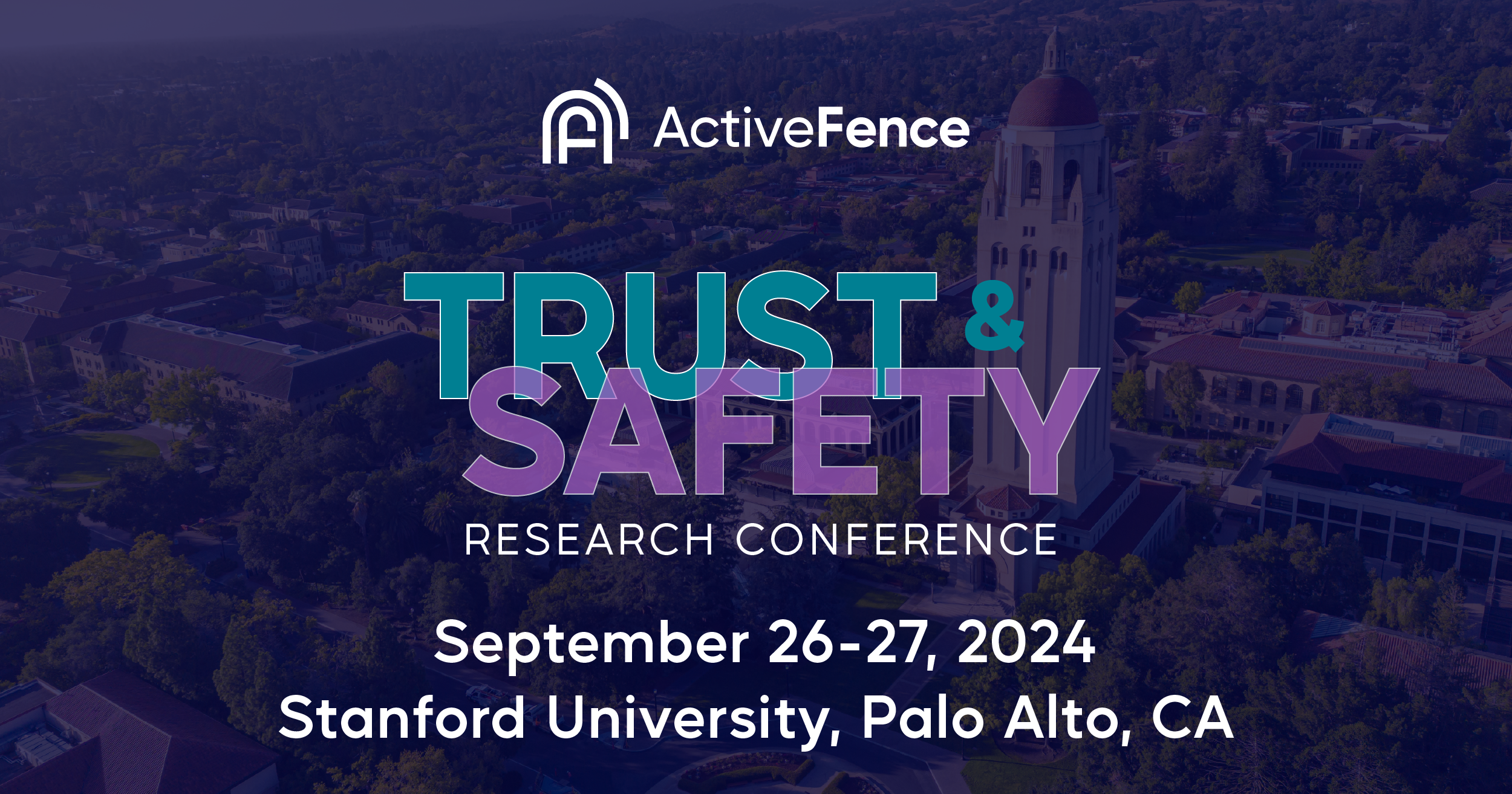 ActiveFence Trust & Safety Research Conference 2024 promotional banner with Stanford University campus background.