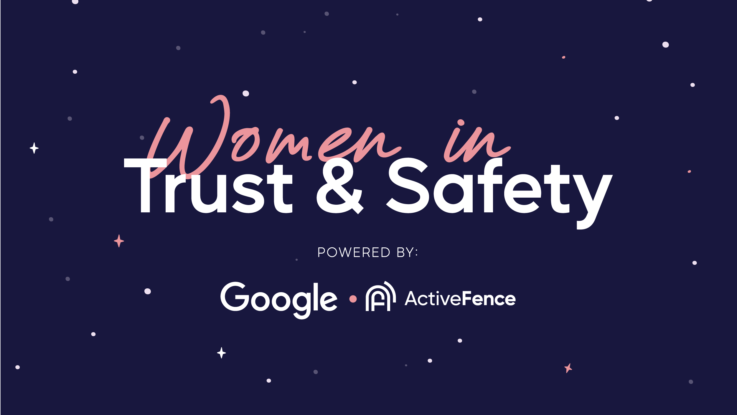 Women in Trust & Safety Networking Happy Hour: Google + ActiveFence